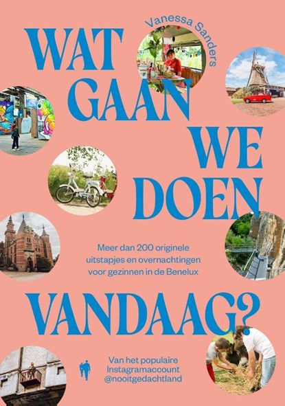 Wat gaan we doen vandaag?, Vanessa Sanders - Paperback - 9789493487604