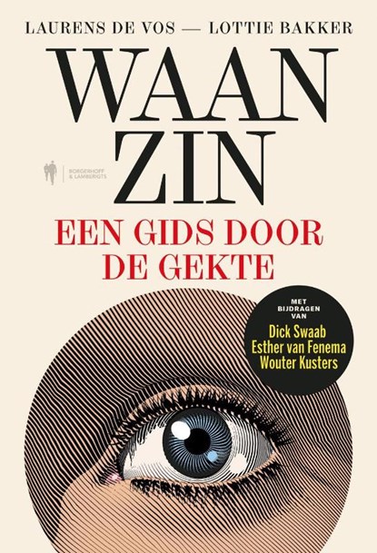 Waanzin, Laurens De Vos ; Lottie Bakker - Paperback - 9789493487796