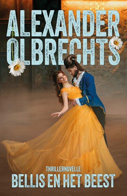 Bellis en het Beest, Alexander Olbrechts - Ebook - 9789493488182