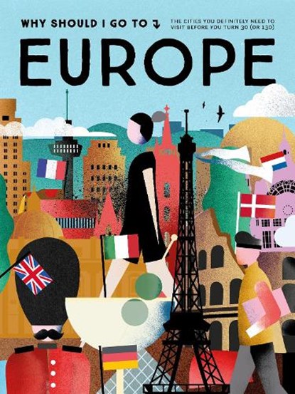 Why Should I Go To Europe, Team WSIGT ; Fenna Bego ; Tosca Bego - Gebonden - 9789493489011