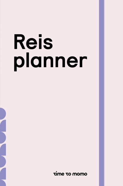 Time to Momo Reisplanner, Team Time to Momo - Paperback - 9789493489172