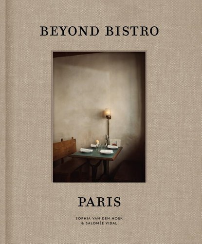 Beyond Bistro Paris (E), niet bekend - Gebonden - 9789493489226