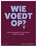 Wie voedt op?, Jochen Devlieghere - Paperback - 9789493491212