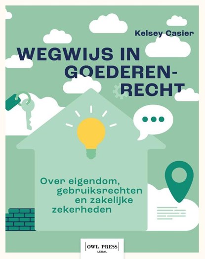 Wegwijs in goederenrecht, Kelsey Casier - Paperback - 9789493491618