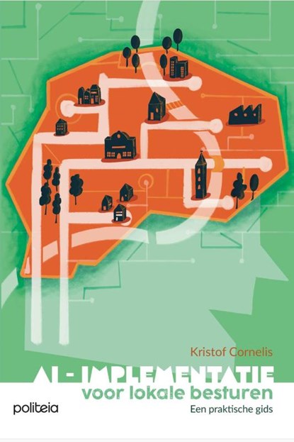 AI-implementatie bij lokale besturen., Kristof Cornelis - Paperback - 9789493491793
