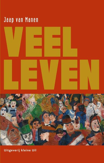 Veel leven, Jaap van Manen - Paperback - 9789493492066