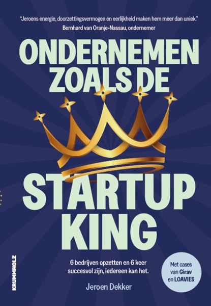 Ondernemen zoals de startup-king, Jeroen Dekker - Ebook - 9789493496248