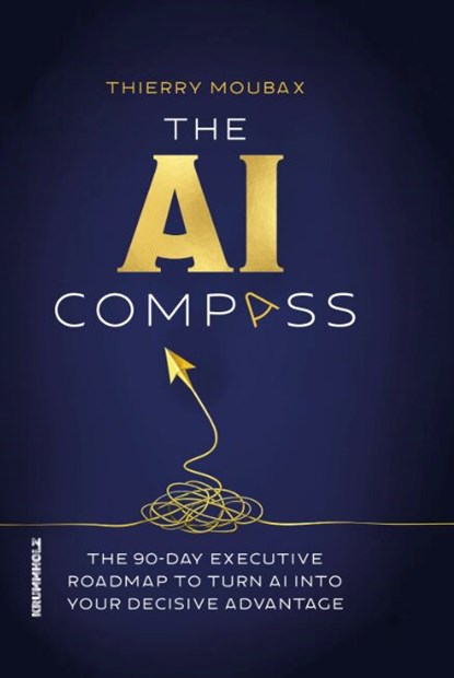 The AI compass, Thierry Moubax - Gebonden - 9789493496255