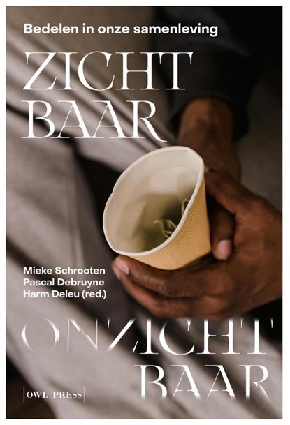 Zichtbaar onzichtbaar, Mieke Schrooten ; Pascal Debruyne ; Harm Deleu - Paperback - 9789493499676
