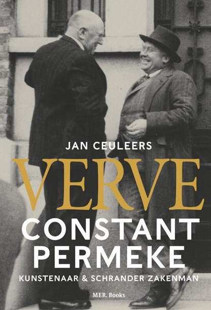 VERVE. Constant Permeke, kunstenaar & schrander zakenman, Jan Ceuleers - Paperback - 9789493499935