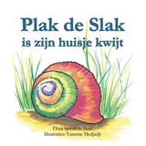Plak de slak is zijn huisje kwijt - Sjoerd de Beer - 9789493500068