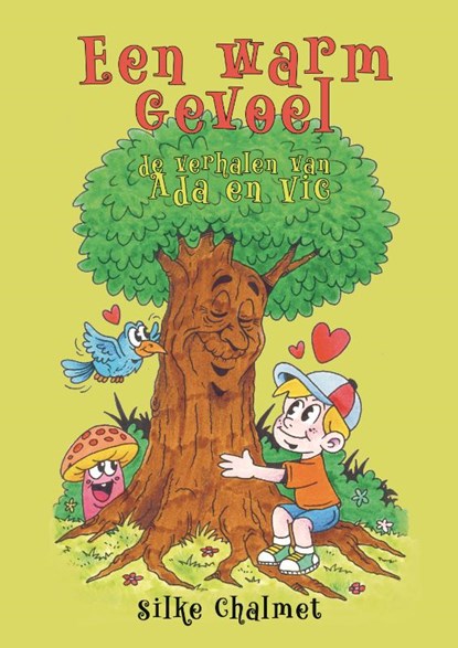 Een warm gevoel, Silke Chalmet - Gebonden - 9789493500143