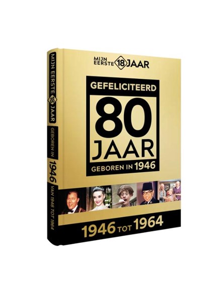 Geboren 1946, Mijn eerste 18 jaar - Gebonden - 9789493505148