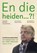 En die heiden…?!, Wim Steller - Paperback - 9789493507173