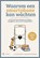 Waarom een smartphone kan wachten, Lies Craeynest ; Ankatrin Pessemier - Paperback - 9789493508330