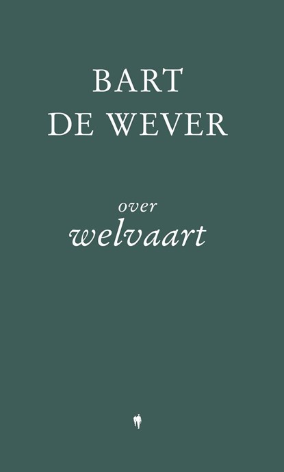 Over welvaart, Bart De Wever - Ebook - 9789493508590