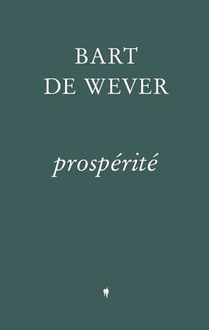 Prospérité, Bart De Wever - Gebonden - 9789493508675