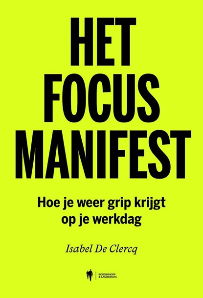 Het Focusmanifest, Isabel De Clercq - Ebook - 9789493521322