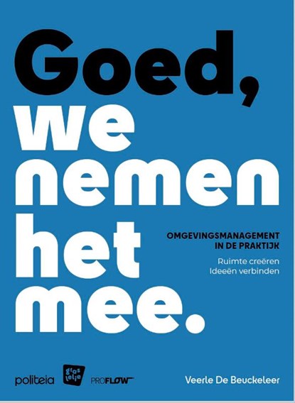 Goed, we nemen het mee., Veerle De Beuckeleer - Paperback - 9789493521667