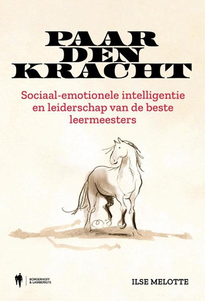 Paardenkracht, Ilse Melotte - Paperback - 9789493521773