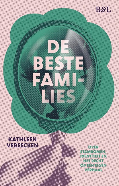 De beste families, Kathleen Vereecken - Ebook - 9789493522107