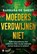 Moeders verdwijnen niet, Barbara De Smedt - Paperback - 9789493522305