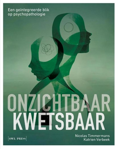 Onzichtbaar kwetsbaar, Nicolas Timmermans ; Katrien Verbeek - Paperback - 9789493522497