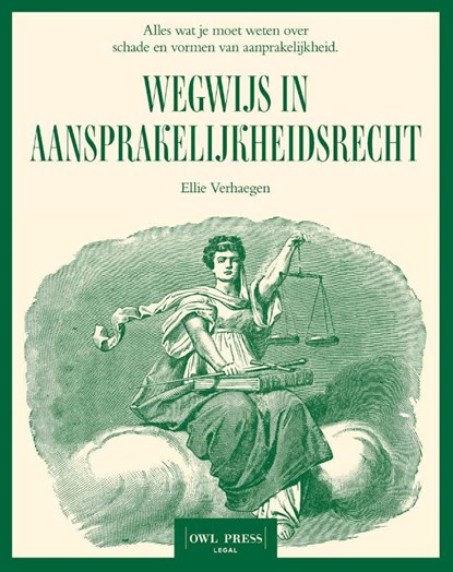 Wegwijs in aansprakelijkheidsrecht, Ellie Verhaegen - Paperback - 9789493522527