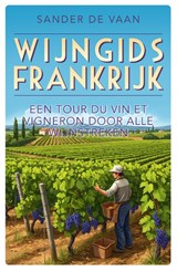 Wijngids Frankrijk - Sander de Vaan - 9789493526174