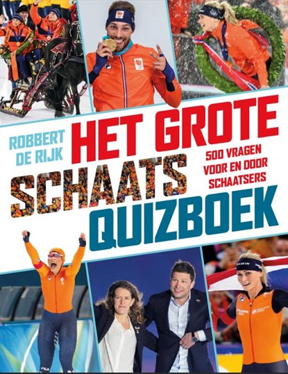 Het grote schaatsquizboek, Robbert de Rijk - Paperback - 9789493526211
