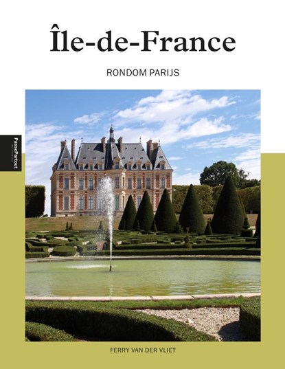 Ile-de-France, Ferry van der Vliet - Paperback - 9789493526235