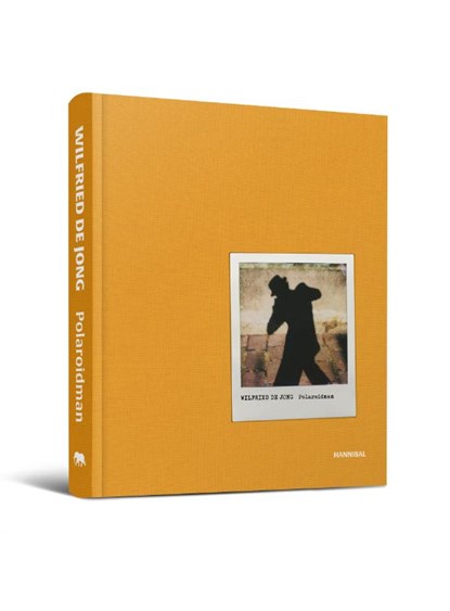 Wilfried de Jong – Polaroidman, Wilfried de Jong - Gebonden - 9789493531338