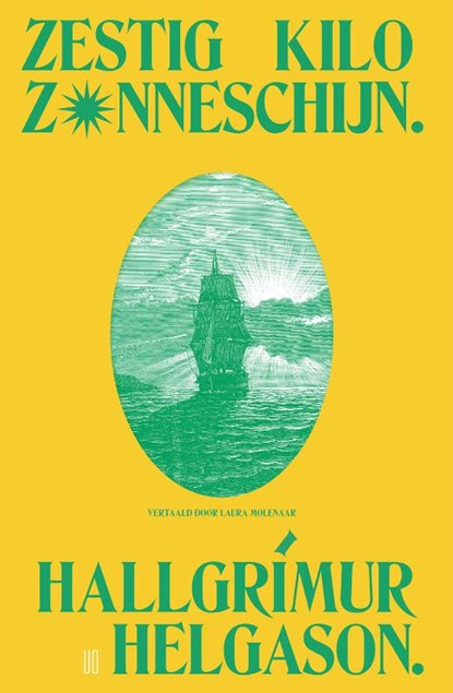 Zestig kilo zonneschijn, Hallgrímur Helgason - Paperback - 9789493537101