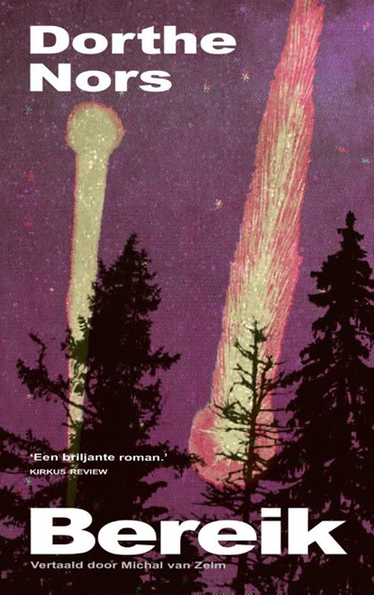 Bereik, Dorthe Nors - Paperback - 9789493537125