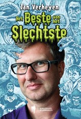 Het beste van het slechtste - Jan Verheyen - 9789493547179