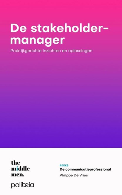 De stakeholdermanager, Philippe De Vries - Paperback - 9789493551114