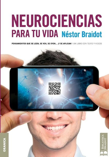 Neurociencias para tu vida, Nestor Braidot - Paperback - 9789506418830