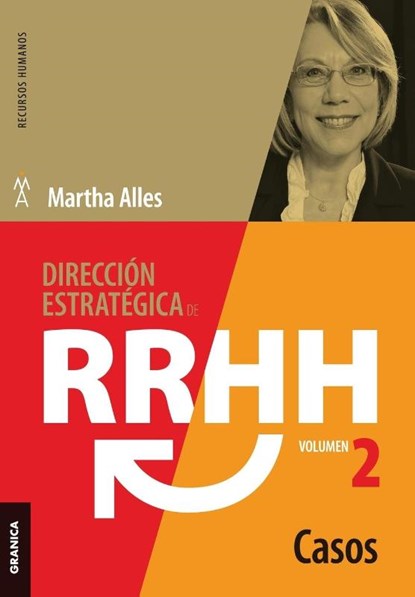 Direccion estrategica de RRHH Vol II - Casos (3ra ed.), Martha Alles - Paperback - 9789506418861