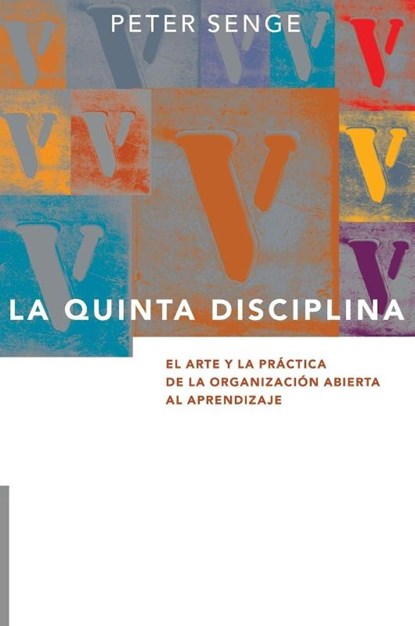 La Quinta Disciplina, Peter M Senge - Gebonden - 9789506419882
