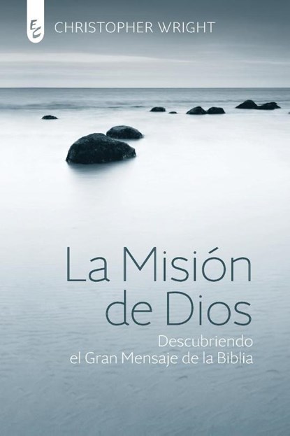 La Mision de Dios, Christopher J H Wright - Paperback - 9789506831561