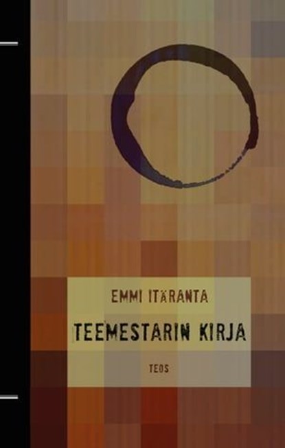 Teemestarin kirja, Emmi Itäranta ; Ville Tiihonen - Ebook - 9789518515367