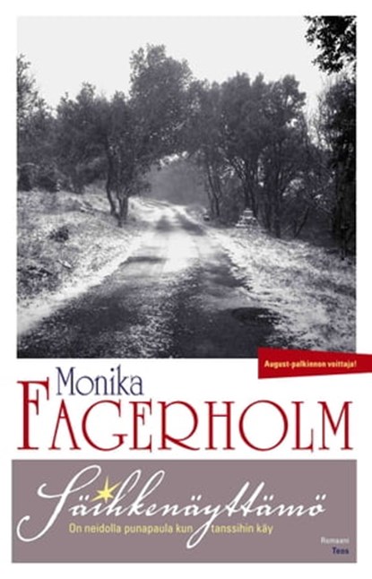 Säihkenäyttämö, Monika Fagerholm - Ebook - 9789518516531