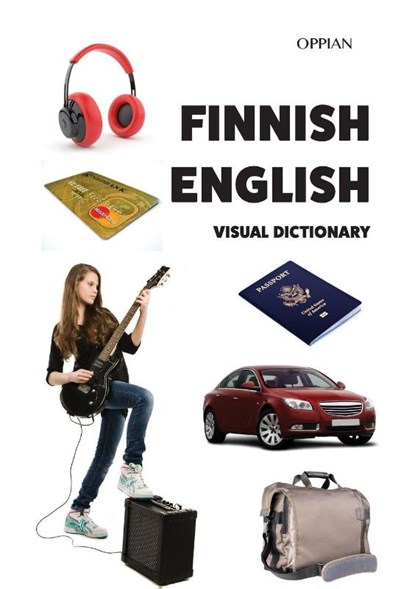Finnish-English Visual Dictionary, Tuomas Kilpi - Paperback - 9789518771534