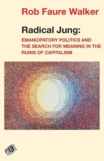 Radical Jung, Rob Faure Walker - Paperback - 9789526545967