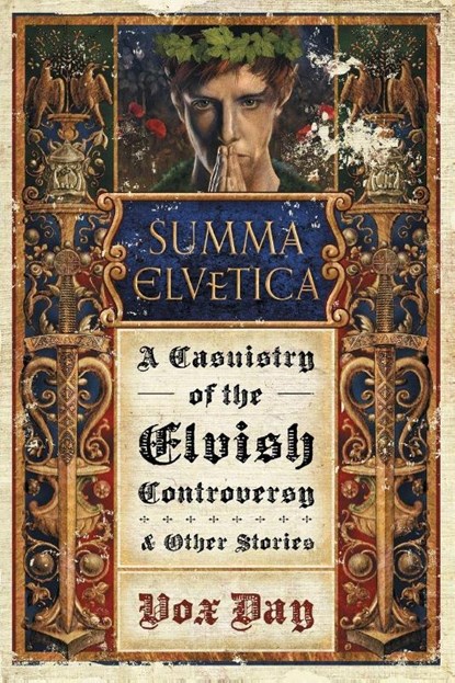 Summa Elvetica, Vox Day - Paperback - 9789527065068