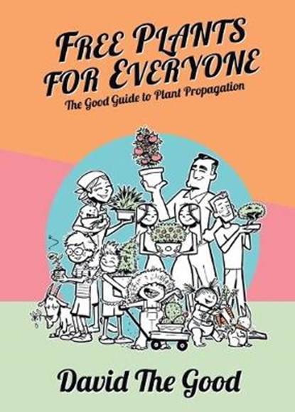 Free Plants for Everyone, GOOD,  David the - Paperback - 9789527065570