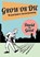 Grow or Die, David the Good - Paperback - 9789527065716