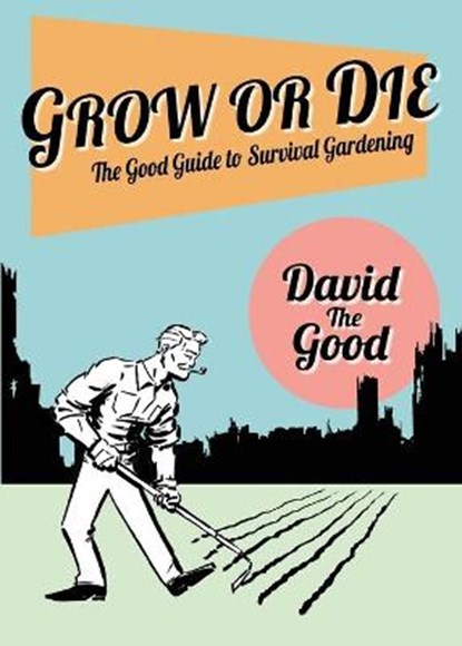 Grow or Die, David the Good - Paperback - 9789527065716