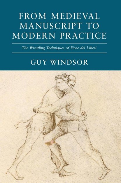 From Medieval Manuscript to Modern Practice, Guy Windsor - Paperback - 9789527157350