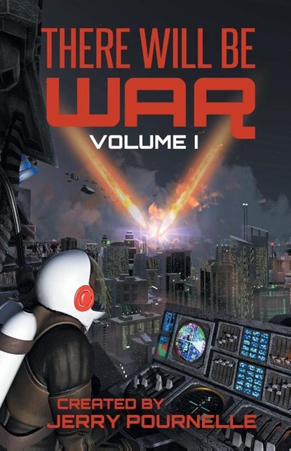 There Will Be War Volume I, Jerry Pournelle ; John F Carr - Paperback - 9789527303153